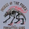 Forged in the Fires PNG | Forgotten Gods Art | Demon Hellhound Skeleton T-Shirt Design | Fiery Wolf Sublimation File | Dark Fantasy PNG