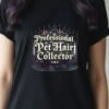 Professional Pet Hair Collector PNG | Gothic Pet Lover Clipart | Funny Macabre Dog Cat Mom Dad Digital Download